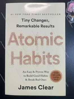 Атомарные привычки Джеймса Клира - Простой проверенный Способ выработать хорошие привычки, избавиться От плохих, Книги по самоуправлению и самосовершенствованию