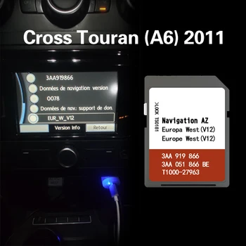 Для Cross Touran (A6) 2011 Навигация по SD-карте AZ V12 Западная Европа RNS 315 Карта памяти Caard