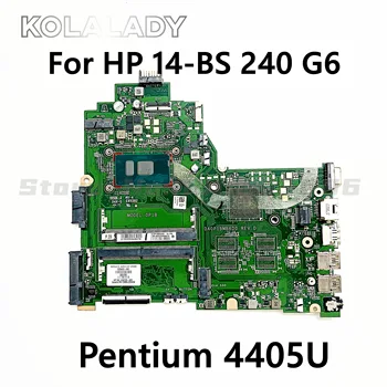 Высокое качество Для HP 240 G6 14-BS Материнская плата ноутбука DA0P1BMB6D0 с SR2EX (Intel Pentium 4405U) Процессор DDR4 100% Полностью протестирован